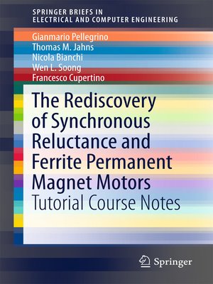 cover image of The Rediscovery of Synchronous Reluctance and Ferrite Permanent Magnet Motors